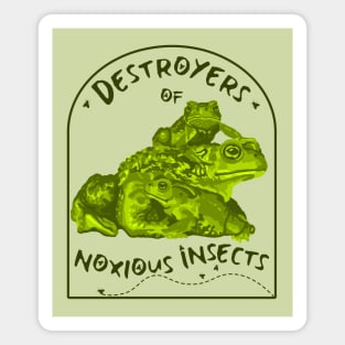 Toads - Destroyers of Noxious Insects Magnet